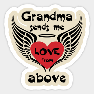 Grandma Sends Me Love From Above Sticker